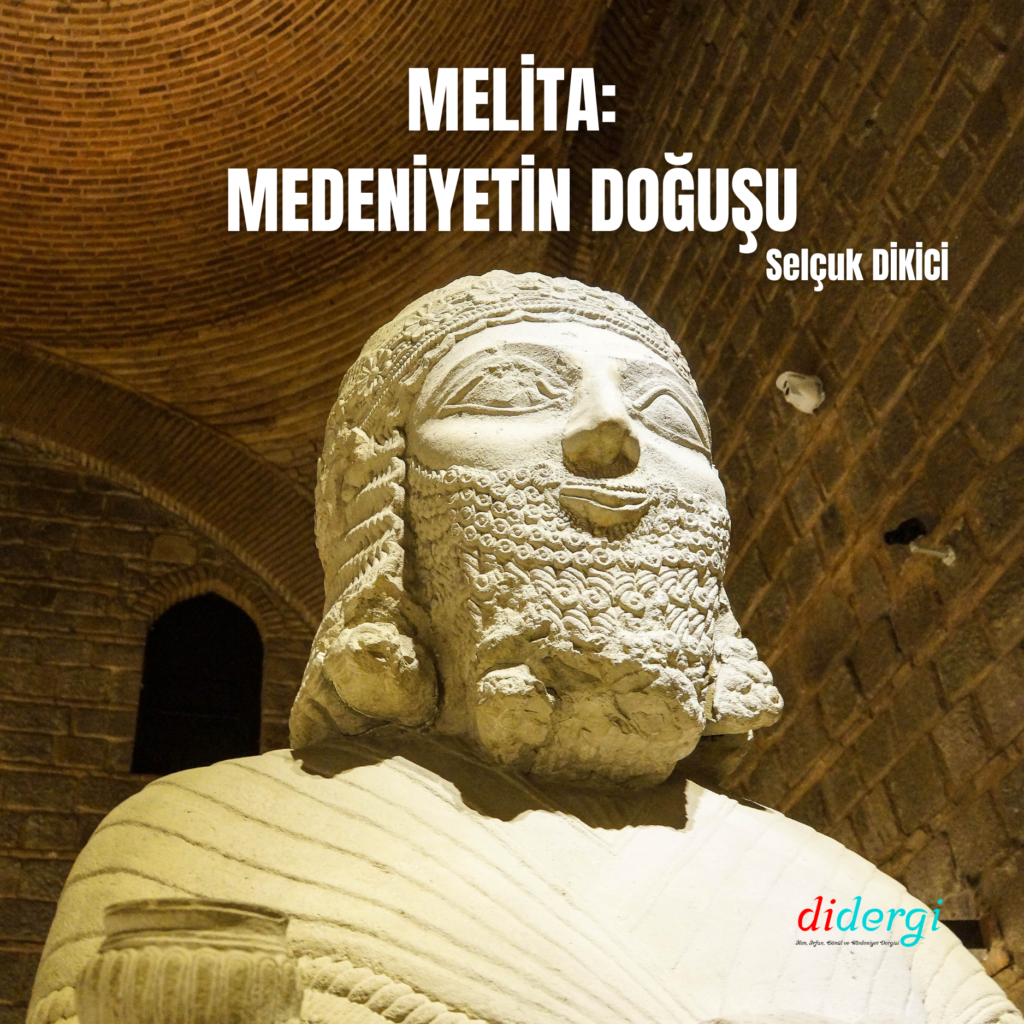 MELİTA: MEDENİYETİN DOĞUŞU